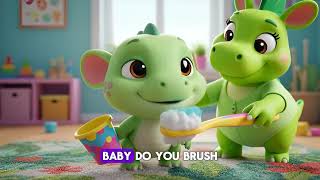 Baby Dino Brush Time 🦕🪥 | Fun Kids Nursery Rhymes & Tooth Brushing Cartoon Song | Healthy Habits