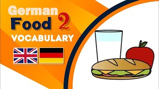Germam Food Vocabulary | Learn German | Das Lebensmittel | Essen und Trinken