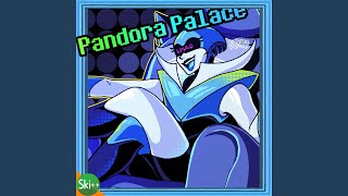Pandora Palace (EDM Cover)