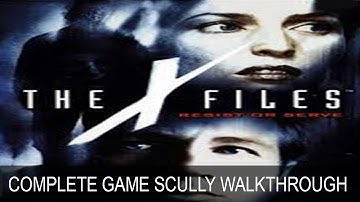 The X-Files Resist Or Serve Dana Scully Complete Game Walkthrough Full Game Story