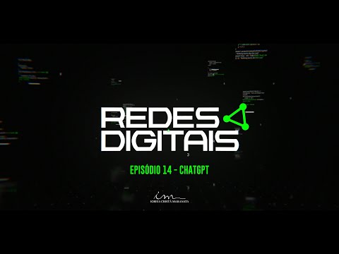 15/09/2025 - [REDES DIGITAIS - 14h] - Igreja Cristã Maranata - EP.14 - "Chat GPT"
