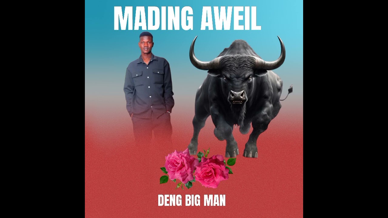 Mading Aweil____Deng Big Man South Sudan music 2025