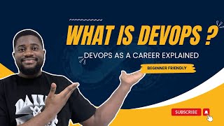 What Is DevOps? | DevOps Explained | Guide for DevOps Beginners | The DevOps Dude