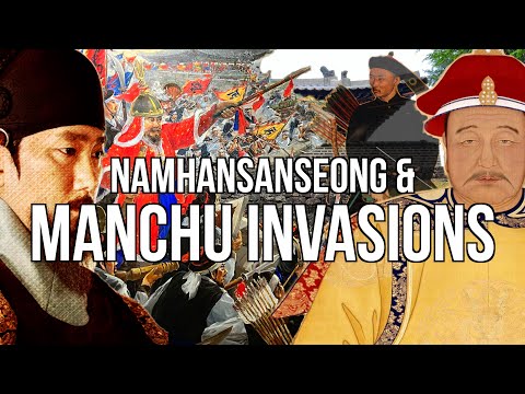 Namhansan Fortress and the Qing Manchu Invasions of Joseon [History of Korea]