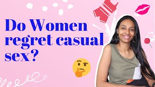 Do Women Regret Casual Sex?