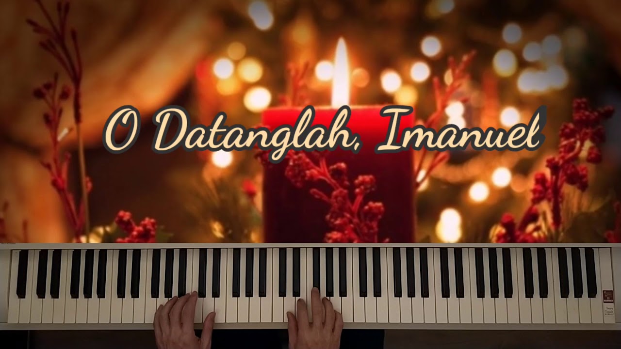 O Datanglah, Imanuel ( PS 442 - John Mason Neale ) - Piano Cover