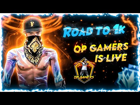 OP Gamers is  LIVE ||CUSTOM ROOM || FREE FIRE LIVE ||