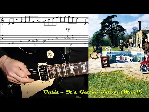 OASIS - It's Gettin' Better (Man!!) Solo Cover with Tabs