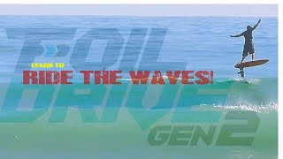 Learning to Ride Waves with the Foil Drive #surflesson #foildrive #surfing #efoil