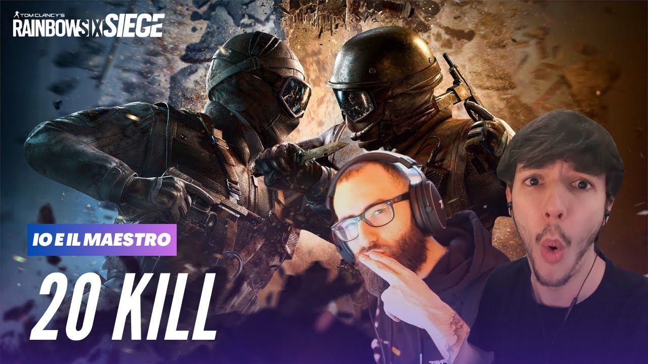 IO E IL MAESTRO FACCIAMO 20 KILL IN DUE! [Rainbow Six Siege] /w @The Real Marzaa @Mollu