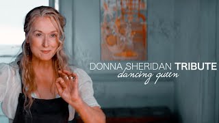 donna sheridan tribute | dancing queen