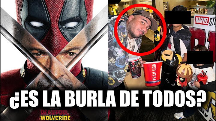 Se RÍEN del ESCORPIÓN DORADO? Lleva a ver a SUS HIJOS a ver DEADPOOL 3 TERMINA MAL?
