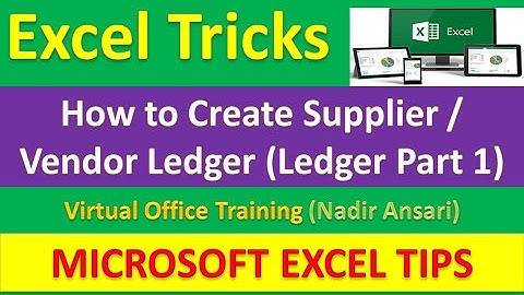 Excel Tips (How to Create Supplier / Vendor Ledger (Ledger Part 1))