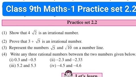 Class 9th| Maths-1| Chapter-2 Real Numbers| Practice Set no 2.2| @ F.N Tutorial