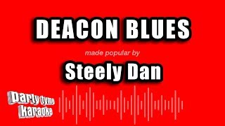 Video thumbnail of "Steely Dan - Deacon Blues (Karaoke Version)"