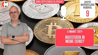 Podcast - 5 maart 2024: Bitcoin en crypto - Investeren in Meme Coins? by CryptoCoiners 2,892 views 1 month ago 48 minutes