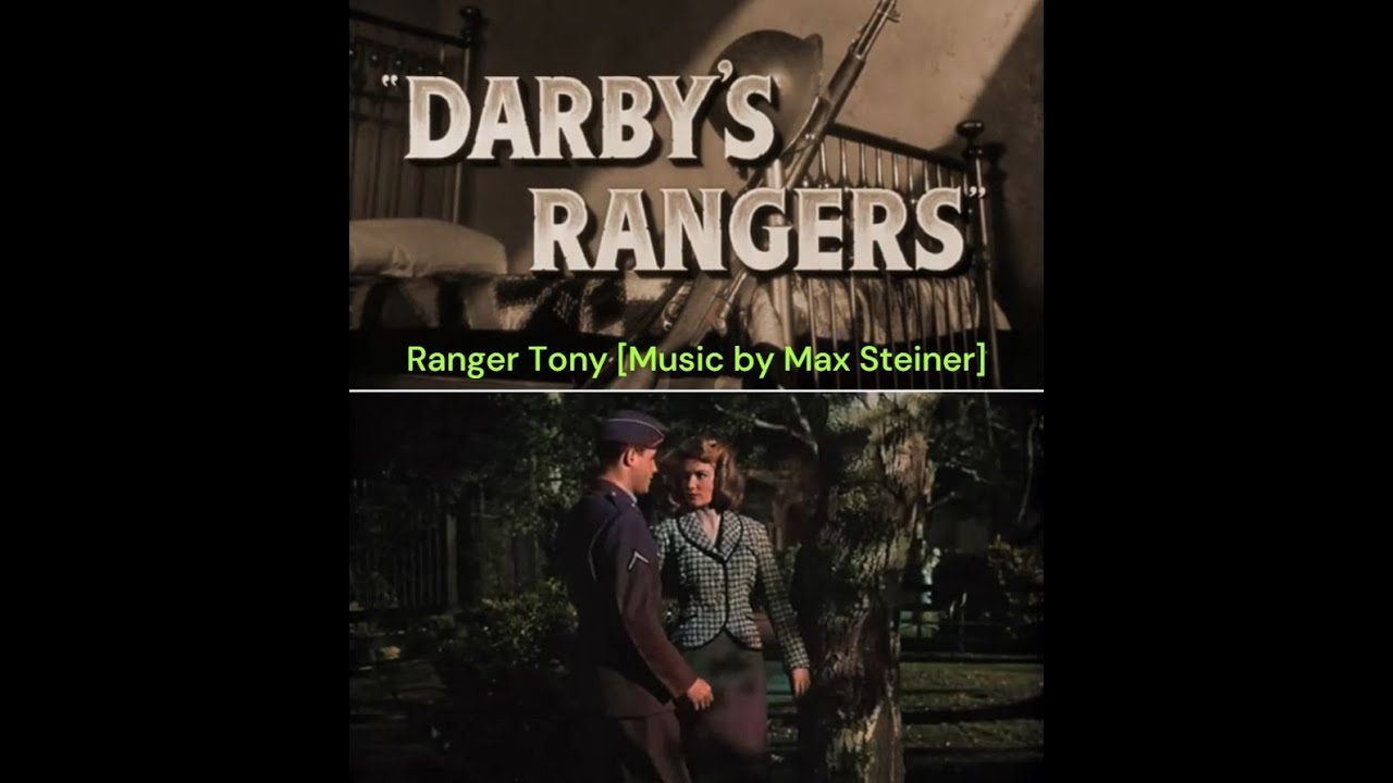 Ranger Tony [DARBY'S RANGERS] Max Steiner - YouTube