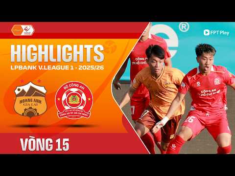 HIGHLIGHTS: HOÀNG ANH GIA LAI - CÔNG AN TP. HCM | THẾ TRẬN HẤP DẪN, ĐÔI CÔNG KỊCH TÍNH — football highlights