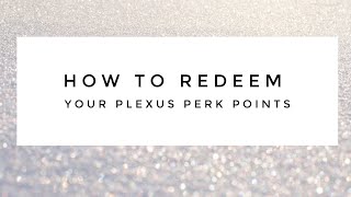 Famous How to Redeem Plexus Perk Points Net Worth
