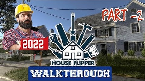 House Flipper Mobile - Gameplay Walkthrough Part -2 / Tutorial (iOS, Android)
