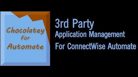 Quick Start To Chocolatey For Automate 3.5