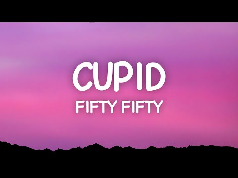 FIFTY FIFTY - Cupid (Lyrics) Twin Version