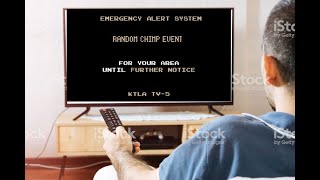 RANDOM CHIMP EVENT EAS ALERT