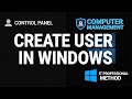 How IT Professionals Create New User Accounts in Windows | Control Panel vs Computer Management