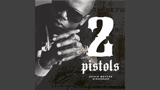 Video thumbnail of "2 Pistols - That's My Word"