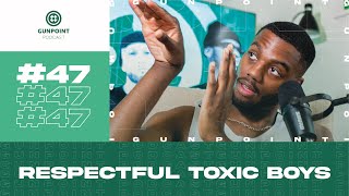 Respectful toxic boys | #47