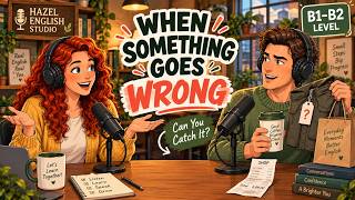 How to Complain Politely in English (B1–B2 Listening)