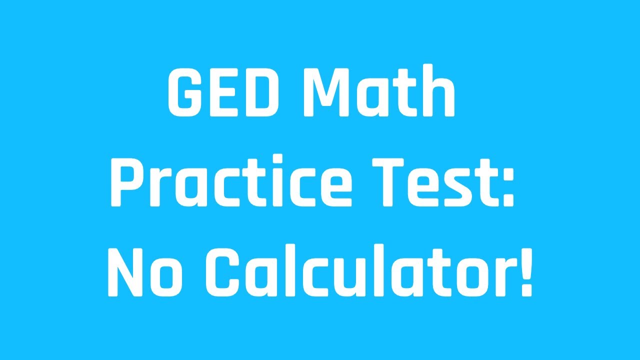 grammar-hero-s-ged-math-practice-test-no-calculator-free-tutoring-for-the-2020-2021-ged-youtube