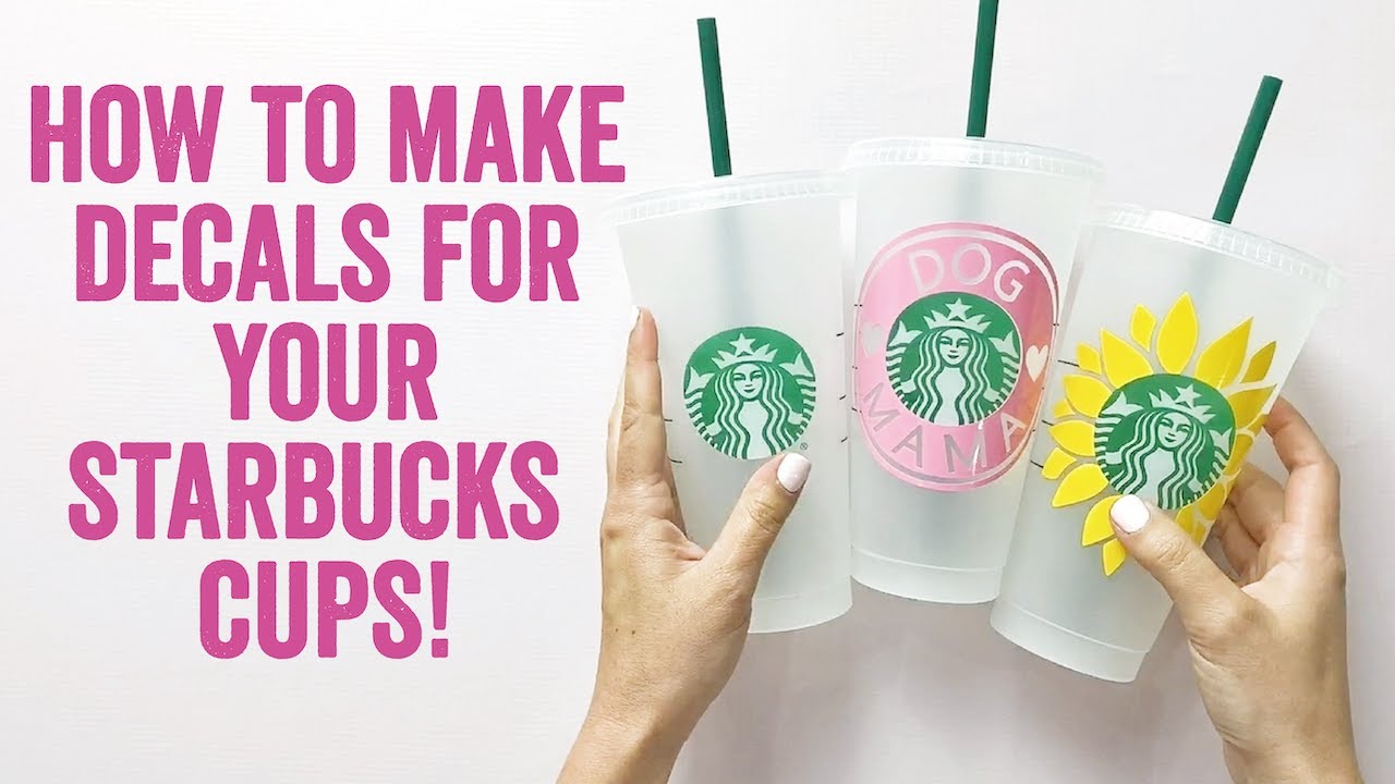 How to Make DIY Starbucks Cup Decals with your Cricut Machine