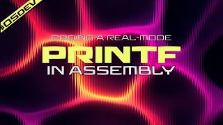 Celebrity Coding an Assembly PRINTF for 16 bit real-mode Net Worth