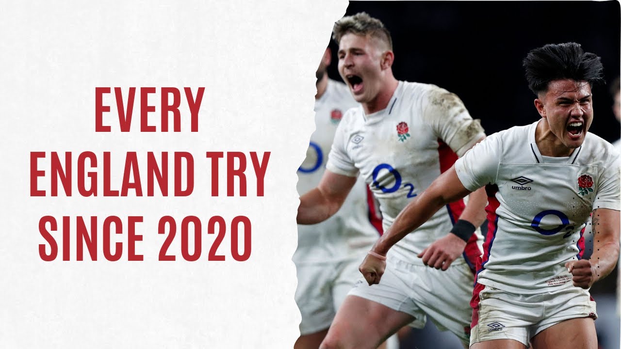 Every England Rugby Try Since 2020 englandrugby YouTube