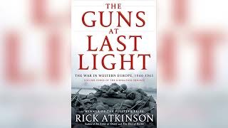 The Guns at Last Light by Rick Atkinson [Part 1] | Historical Fiction Audiobooks