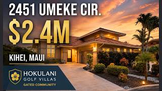 2451 Umeke Cir | $2.4M Home in Kihei Maui For Sale | Hokulani Golf Villas