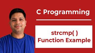 strcmp( ) Function Example in C Programming | Complete Explanation