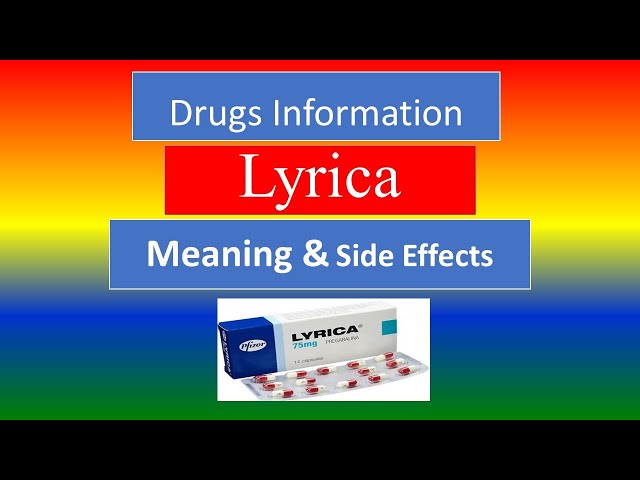 LYRICA - Overview & Side effects class=