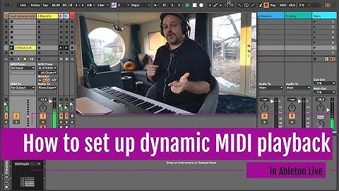 How to set up dynamic MIDI playback in Ableton Live