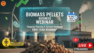LIVE Webinar: Biomass Pellet Business | Finance, Tenders &amp; Profit Strategy #kip #biomassbusiness