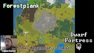 Dwarf Fortress:  Forestplank Episode 3