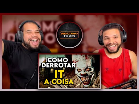Como Derrotar o PALHAÇO PENNYWISE em "IT - A COISA" | Derrotando Filmes