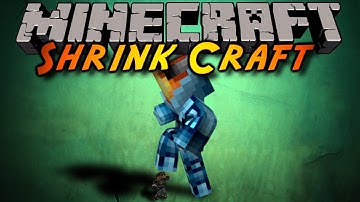 Minecraft: ShrinkCraft Part 6 /w MinecraftUniverse