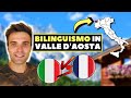 Vivere in ITALIA al confine tra due paesi: BILINGUISMO in VALLE D'AOSTA (con sottotitoli)