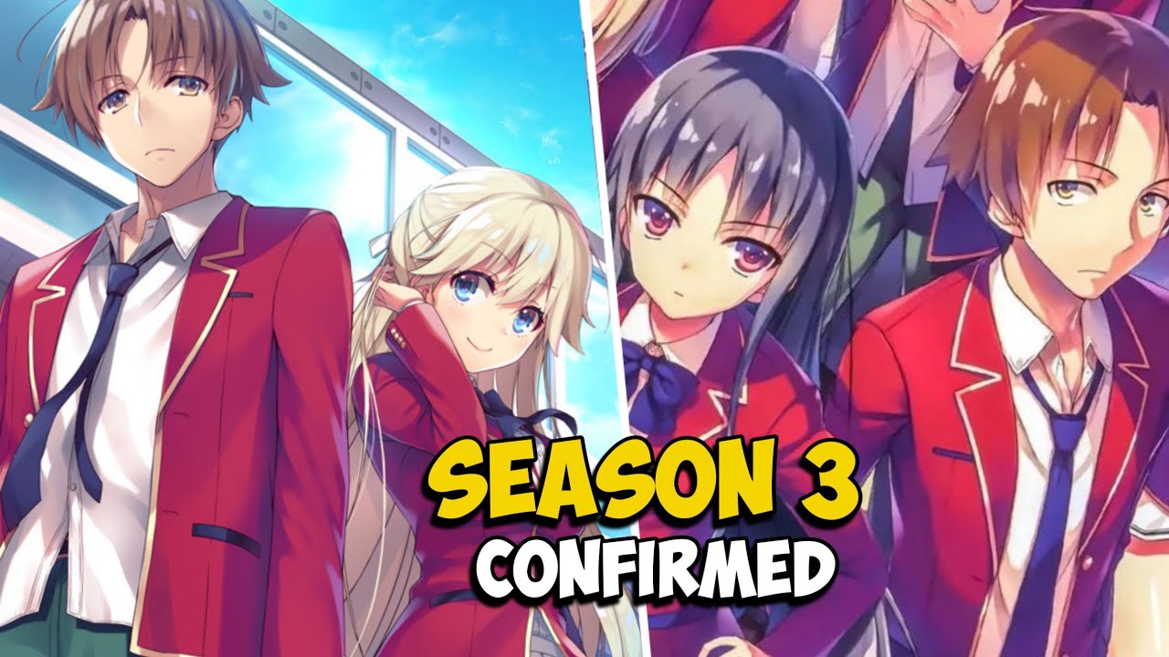 Classroom Of The Elite Season 3 Release Date Confirmed! - YouTube