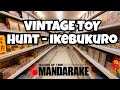 Vintage toy hunt at mandarake ikebukuro tokyo