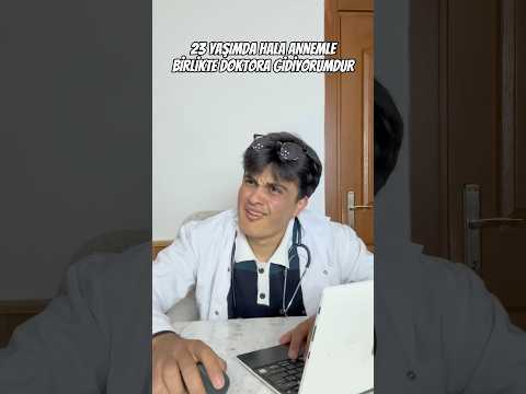 23 Yaşımdan hala Annemle doktora gidiyorumdur🤭