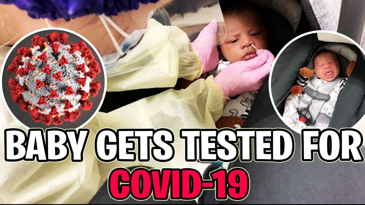 BABY GETS Tested For Covid-19
