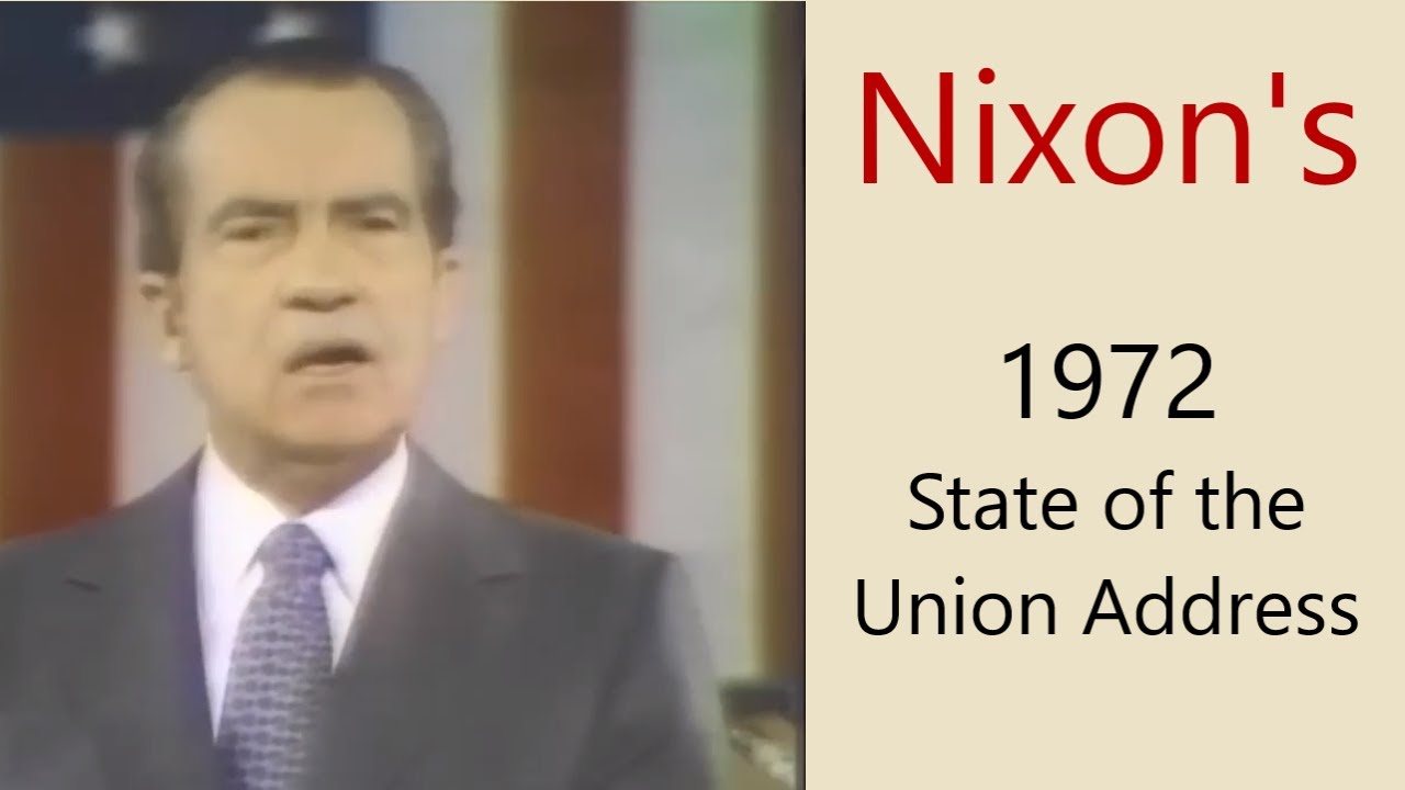 Nixon's 1972 State of the Union Address